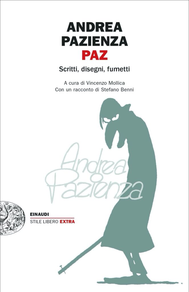 Book Cover: Andrea Pazienza PAZ  Scritti, disegni, fumetti